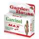 GARCINOL MAX GARDEN HOUSE